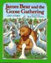 Cover art for JAMES BEAR AND THE GOOSE GATHERING