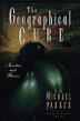 Cover art for THE GEOGRAPHICAL CURE