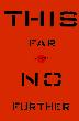 Cover art for THIS FAR, NO FURTHER