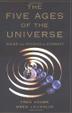 Cover art for THE FIVE AGES OF THE UNIVERSE
