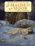 Cover art for THE MAIDEN ON THE MOOR