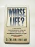 Cover art for WHOSE LIFE?
