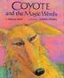 Cover art for COYOTE AND THE MAGIC WORDS
