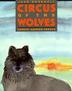 Cover art for CIRCUS OF THE WOLVES