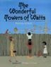 Cover art for THE WONDERFUL TOWERS OF WATTS