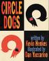 Cover art for CIRCLE DOGS