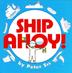 Cover art for SHIP AHOY!