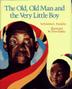 Cover art for THE OLD, OLD MAN AND THE VERY LITTLE BOY