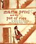 Cover art for MAMA PROVI AND THE POT OF RICE