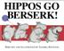 Cover art for HIPPOS GO BERSERK!