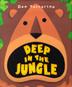Cover art for DEEP IN THE JUNGLE