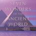 Cover art for SEVEN WONDERS OF THE ANCIENT WORLD