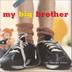 Cover art for MY BIG BROTHER