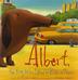 Cover art for ALBERT, THE DOG WHO LIKED TO RIDE IN TAXIS