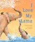 Cover art for I LOVE MY MAMA