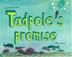 Cover art for TADPOLE’S PROMISE