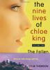 Cover art for THE NINE LIVES OF CHLOE KING