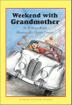 Cover art for WEEKEND WITH GRANDMOTHER