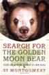 Cover art for SEARCH FOR THE GOLDEN MOON BEAR