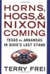 Cover art for HORNS, HOGS, AND NIXON COMING