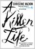 Cover art for A KILLER LIFE