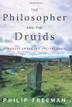 Cover art for THE PHILOSOPHER AND THE DRUIDS