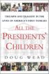 Cover art for ALL THE PRESIDENT’S CHILDREN