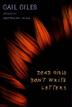 Cover art for DEAD GIRLS DON’T WRITE LETTERS