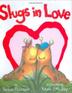 Cover art for SLUGS IN LOVE