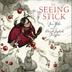 Cover art for THE SEEING STICK