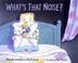 Cover art for WHAT’S THAT NOISE?