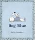 Cover art for DOG BLUE