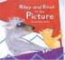 Cover art for RILEY AND ROSE IN THE PICTURE