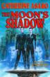 Cover art for THE MOON’S SHADOW