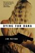 Cover art for DYING FOR DANA