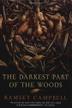 Cover art for THE DARKEST PART OF THE WOODS