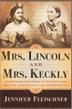 Cover art for MRS. LINCOLN AND MRS. KECKLY