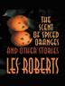 Cover art for THE SCENT OF SPICED ORANGES