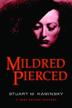 Cover art for MILDRED PIERCED