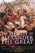 Cover art for THE DEATH OF ALEXANDER THE GREAT