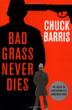 Cover art for BAD GRASS NEVER DIES