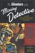 Cover art for THE ADVENTURE OF THE MISSING DETECTIVE