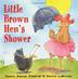 Cover art for LITTLE BROWN HEN’S SHOWER
