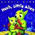 Cover art for HUSH, LITTLE ALIEN