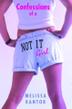 Cover art for CONFESSIONS OF A NOT IT GIRL
