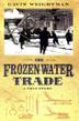 Cover art for THE FROZEN WATER TRADE