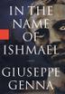 Cover art for IN THE NAME OF ISHMAEL