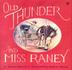 Cover art for OLD THUNDER AND MISS RANEY