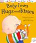 Cover art for BABY LOVES HUGS AND KISSES