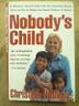 Cover art for NOBODY'S CHILD